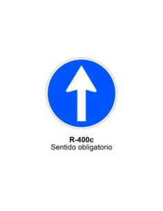 SEÑAL SENTIDO OBLIGATORIO AL FRENTE